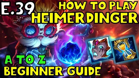 HOW TO PLAY HEIMERDINGER TOP FOR BEGINNERS | HEIMERDINGER Guide | A TO ...