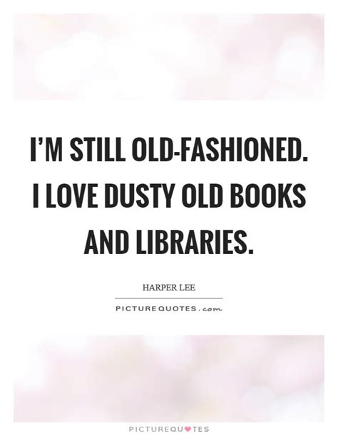 Old Books Quotes | Old Books Sayings | Old Books Picture Quotes