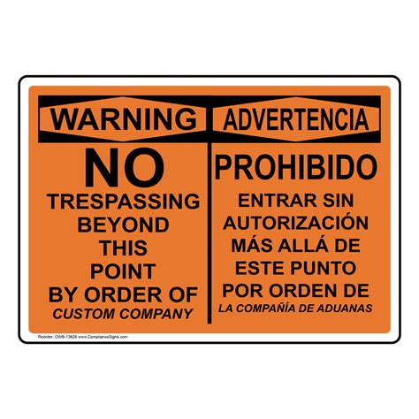 OSHA WARNING No Trespassing Beyond This Point Bilingual Sign OWB-13628