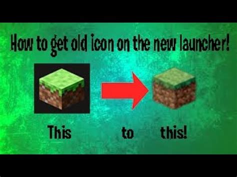 How to get old Minecraft Icon on the new launcher! - YouTube