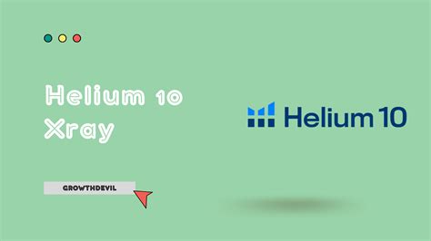 What Is Helium 10 Xray And How To Use It In 2024?