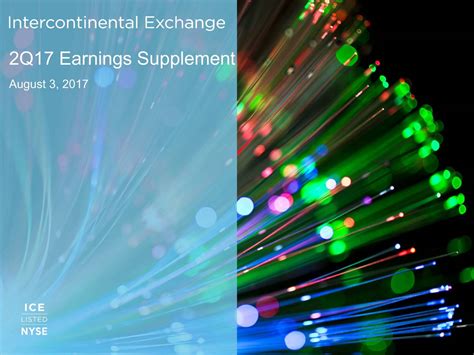 Intercontinental Exchange, Inc. 2017 Q2 - Results - Earnings Call Slides - Intercontinental ...