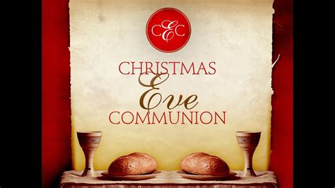 December 24, 2017 - AM Service - Christmas Eve Communion Service - YouTube