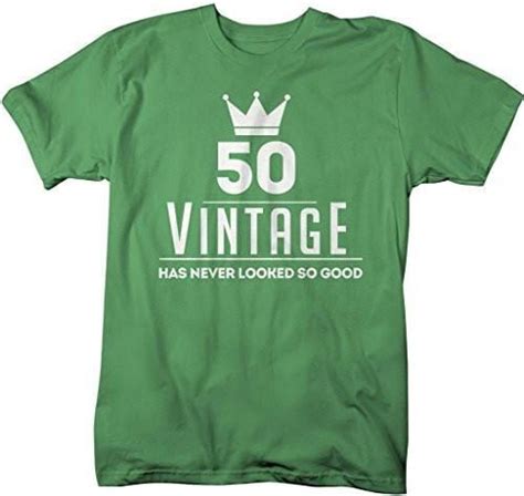 Shirts By Sarah Men's Funny 50th Birthday T-Shirt Vintage Never Looked So Good Shirts Funny ...