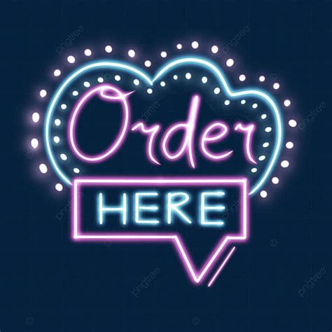 Order Here Neon Sign, Neon Sign, Text For Cafe, Text For Restarurant PNG Transparent Clipart ...