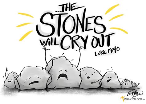 The Stones Will Cry Out - Draw For God