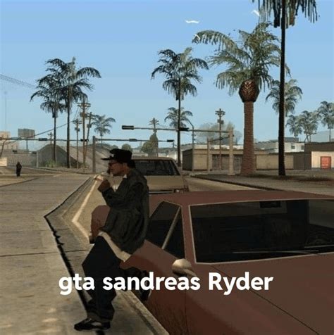 GTA SANDREAS Ryder scene : r/NvunguTThegamer