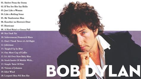 Bob Dylan Greatest Hits - Bob Dylan Playlist - Bob Dylan Best Songs ...