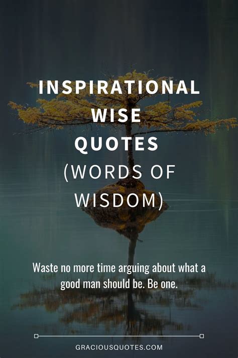 Inspirational Wise Quotes (WORDS OF WISDOM) - Gracious Quotes | Wise ...