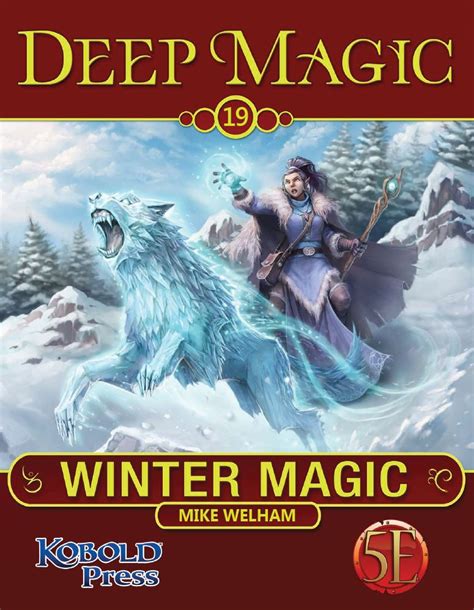 Deep Magic: Winter Magic PDF (5th Edition) - Kobold Press Store