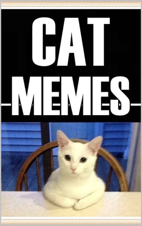 Mémés: The Best FUNNY CAT Mémés And Other Brilliant Jokes XL by Theo Con-Memes | Goodreads