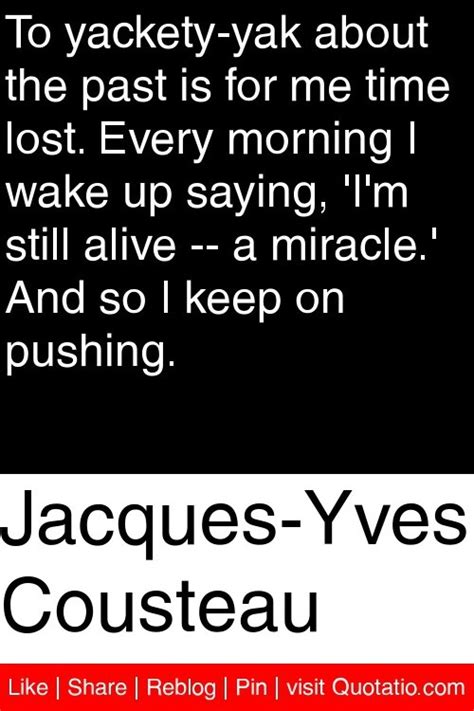 Jacques Yves Cousteau Quotes. QuotesGram