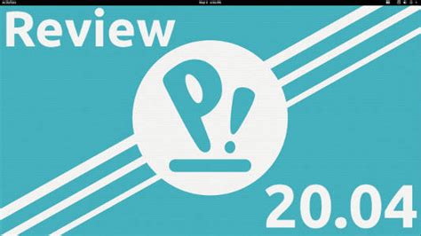 Pop!_OS 20.04 Review: better than Ubuntu 20.04 | Average Linux User