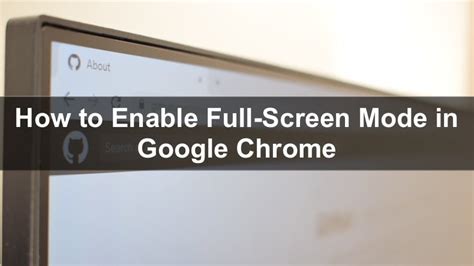 How to Enable Full-Screen Mode in Google Chrome