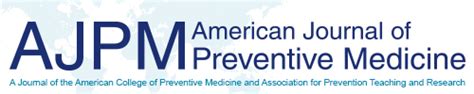 American Journal of Preventive Medicine - Association for Prevention ...