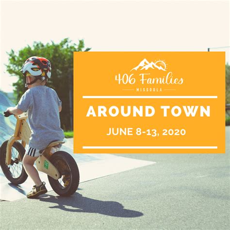 Around Town: June 8-13, 2020 — 406 Families