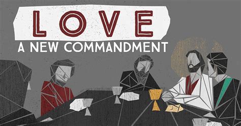 Love: A New Commandment