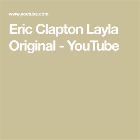 Eric Clapton Layla Original - YouTube