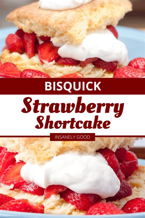 Bisquick Strawberry Shortcake - Insanely Good