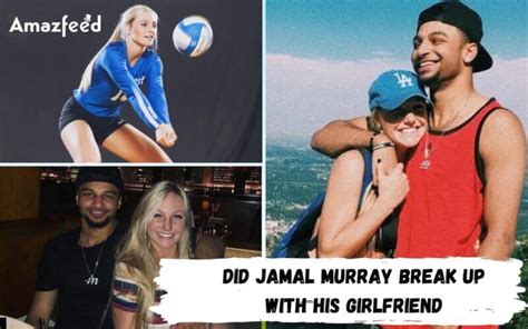 Why did Jamal Murray Break Up with His Girlfriend? Jamal Murray ...