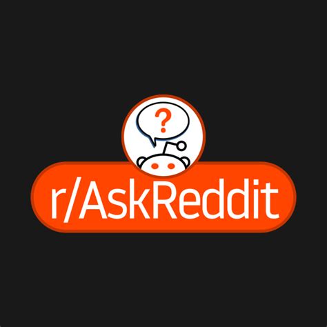 SubReddit: Ask Reddit - Reddit - T-Shirt | TeePublic