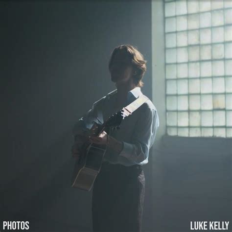 Luke Kelly (AUS) – Photos Lyrics | Genius Lyrics