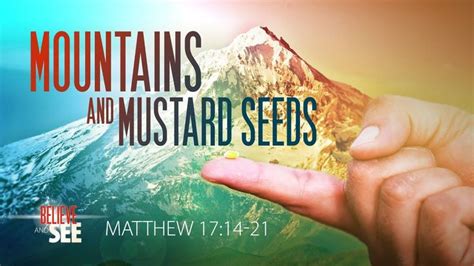 Mountains and Mustard Seeds - Pastor Jeff Schreve - From His Heart ...