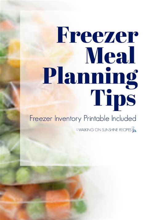 Freezer Meal Planning Tips - Walking On Sunshine Recipes