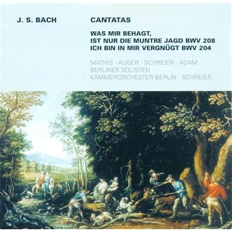 Johann Sebastian Bach: Cantatas - BWV 204, 208 (Schreier) by Peter ...