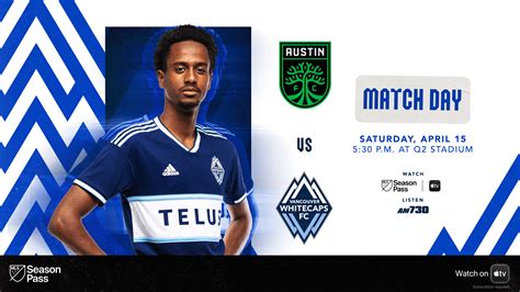 Preview: 'Caps aim to extend MLS unbeaten streak in Austin | Watch on MLS Season Pass ...