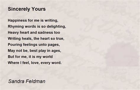 Sincerely Yours - Sincerely Yours Poem by Sandra Feldman