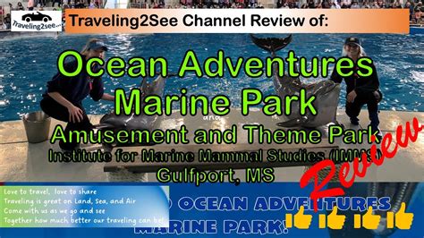 TOP Attractions - Gulfport MS - Ocean Adventures Marine Park 2022, Mississippi Gulf Coast - YouTube