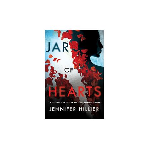 Jar of Hearts - by Jennifer Hillier (Hardcover) | Hardcover, Jar of hearts, Three best friends