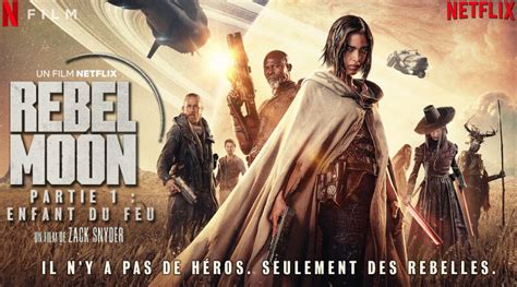 REBEL MOON PARTIE 1 : ENFANT DU FEU, le Star Wars de Zack Snyder sur Netflix - Freakin' Geek