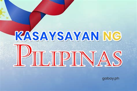 Kasaysayan ng Pilipinas | Gabay