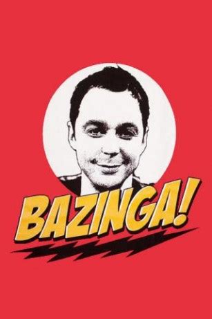 Bazinga Sheldon Cooper Quotes. QuotesGram