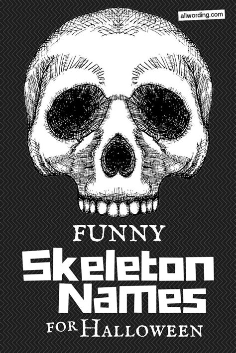 100+ Skeleton Names That Will Tickle Your Punny Bone | Halloween quotes ...