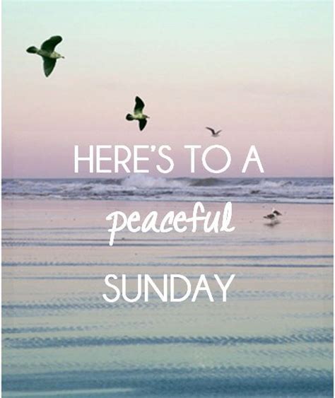 Here's To A Peaceful Sunday Pictures, Photos, and Images for Facebook ...