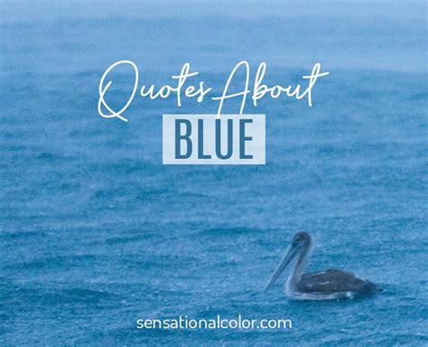 Quotes About Blue | Sensational Color