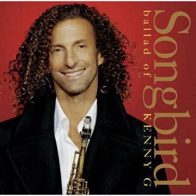 Songbird Ballad Of : Kenny G | HMV&BOOKS online - BVCM-31240