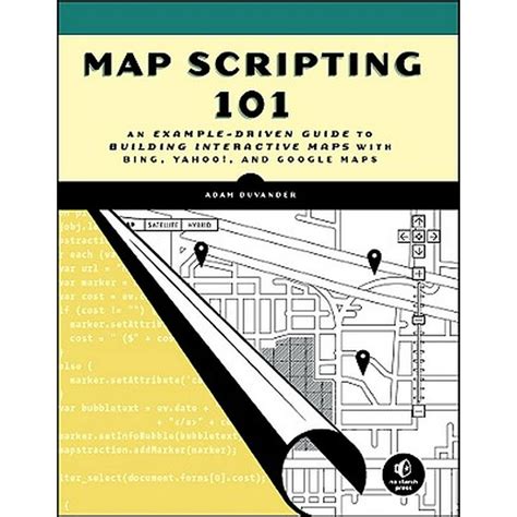 Map Scripting 101 : An Example-Driven Guide to Building Interactive ...