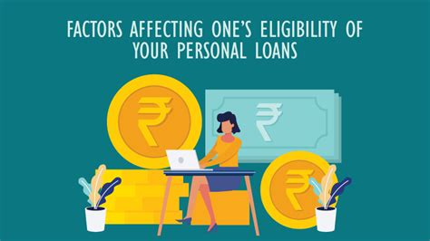 Factors affecting ones eligibility for personal loans