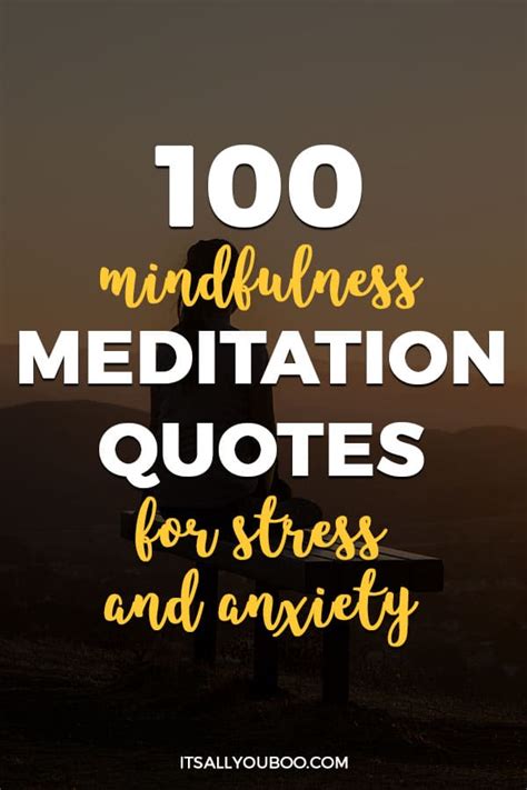 100 Mindfulness Meditation Quotes for Stress and Anxiety