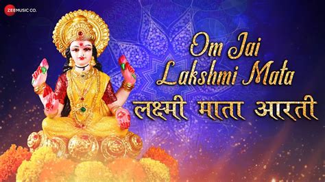 Om Jai Lakshmi Mata | लक्ष्मी माता आरती | Zee Music Devotional ...