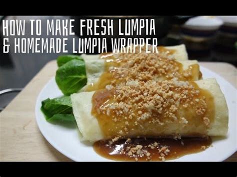 How to Make Fresh Lumpia and Homemade Lumpia Wrapper | Pancit recipe ...