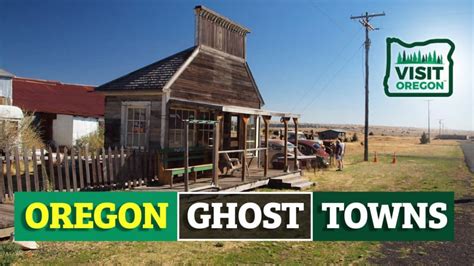 Oregon Ghost Towns | Visit Oregon