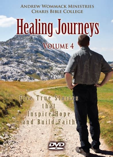 Healing Journeys Volume 4 - Andrew Wommack Ministries