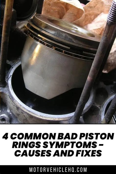 4 Common Bad Piston Rings Symptoms - Causes and Fixes - Motor Vehicle HQ