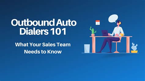 Outbound AI Auto Dialers 101: What Your B2B Sales Team Needs to Know