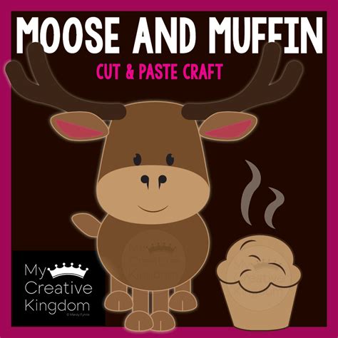 Moose and Muffin Craft - My Creative Kingdom